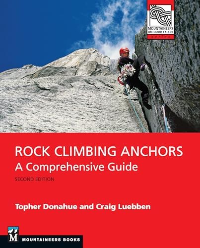 Rock Climbing: Mastering Basic Skills (Mountaineers Outdoor Expert
